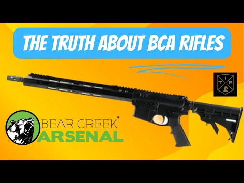 The Truth About BCA Rifles / Bear Creek Arsenal