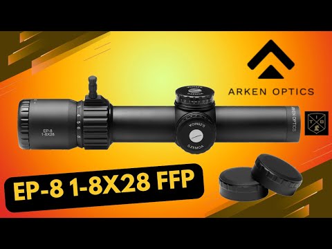 Arken Optics EP-8 1-8×28 LPVO Review & Setup: Tips, Specs, & Reticle Deep Dive