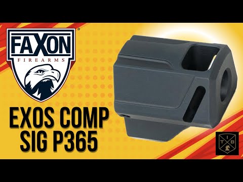 Faxon EXOS Pistol Compensator for SIG P365/P365 XL