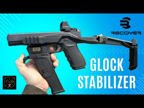 Recover Tactical Glock Stabilizer Kit – Turn Your Glock Into a PCC?