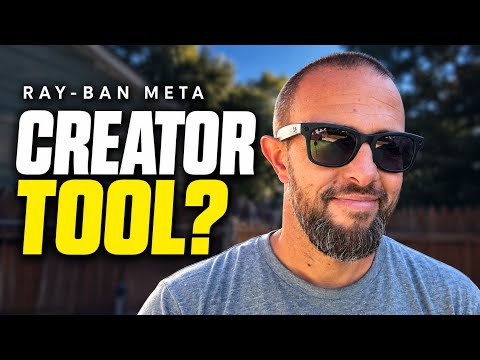 Are Ray-Ban Meta Glasses Worth It for Content Creators?