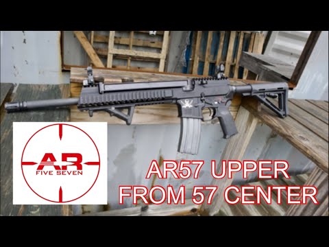 AR57 UPPER FROM 57 CENTER TEST AND REVIEW / 5.7 X 28