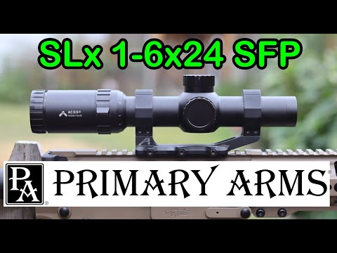 Primary Arms Optics SLx 1-6 SFP LPVO for 300BLK & 7.62×39 / Best Budget Low Power Variable Optic?