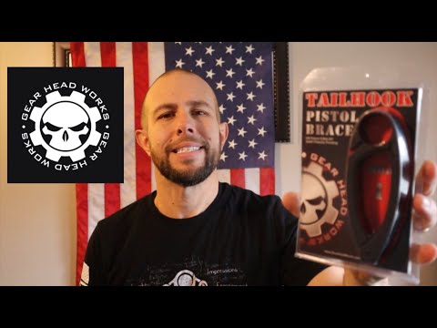 Tailhook Brace from Gear Head Works Mod 1 / Best brace for an AR-15?
