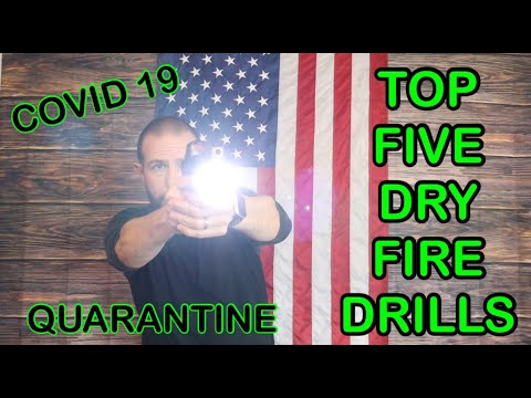The 5 Best Dry Fire Drills to Survive Quarantine / Dry Fire Drills for New Shooters