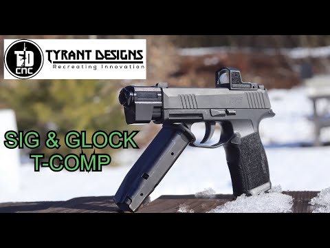 Tyrant Designs T-Comp for Sig Sauer P365 & Glock 48 – 43x / Best Pistol Compensator?